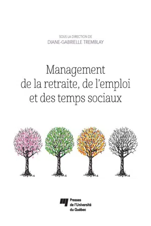 Management de la retraite, de l'emploi et des temps sociaux