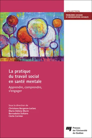 La pratique du travail social en santé mentale