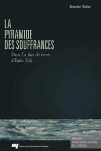 La pyramide des souffrances dans La Joie de vivre d'Émile Zola_cover