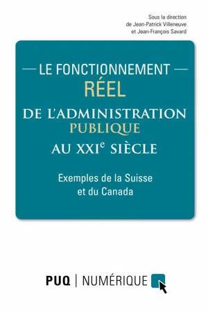 Le fonctionnement réel de l'administration publique au XXIe siècle