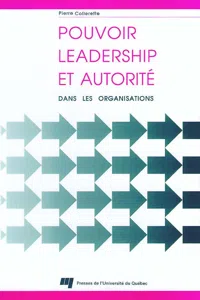 Pouvoir, leadership et autorité dans les organisations_cover