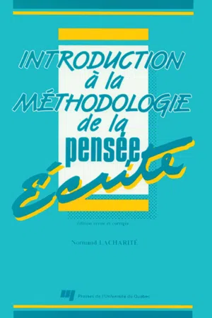 Introduction à la méthodologie de la pensée écrite