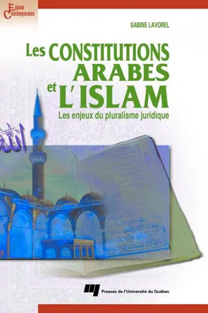 Les constitutions arabes et l'Islam