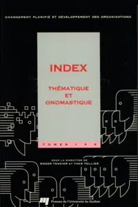 Changement planifié et développement des organisations - Index thématique et onomastique des tomes 1 à 8_cover