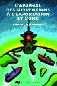 L'arsenal des subventions à l'exportation et l'OMC_cover