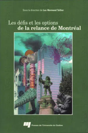 Les défis et les options de la relance de Montréal