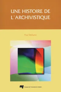 Une histoire de l'archivistique_cover