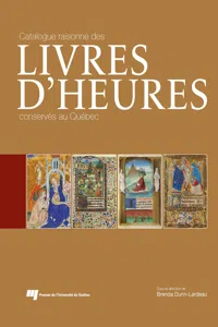 Catalogue raisonné des livres d'Heures conservés au Québec_cover