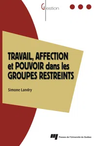 Travail, affection et pouvoir dans les groupes restreints_cover