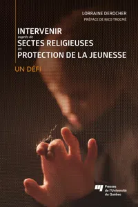 Intervenir auprès de sectes religieuses en protection de la jeunesse_cover