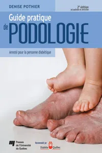 Guide pratique de podologie, 2e édition actualisée et enrichie_cover