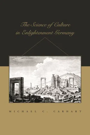 The Science of Culture in Enlightenment Germany