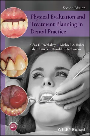 Physical Evaluation and Treatment Planning in Dental Practice