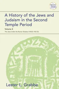A History of the Jews and Judaism in the Second Temple Period, Volume 4_cover