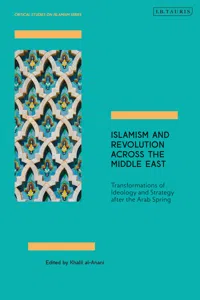 Islamism and Revolution Across the Middle East_cover