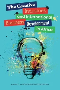The Creative Industries and International Business Development in Africa_cover