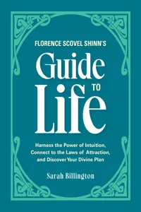 Florence Scovel Shinn's Guide to Life_cover