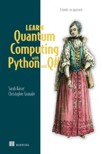 Learn Quantum Computing with Python and Q#_cover