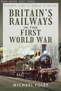 Britain's Railways in the First World War_cover