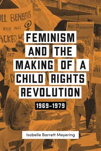 Feminism and the Making of a Child Rights Revolution_cover