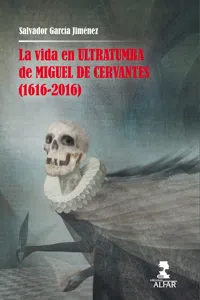La vida en ultratumba de Miguel de Cervantes_cover