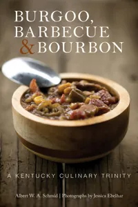 Burgoo, Barbecue, & Bourbon_cover