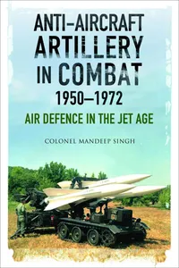 Anti-Aircraft Artillery in Combat, 1950–1972_cover