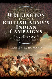 Wellington and the British Army's Indian Campaigns, 1798–1805_cover