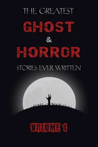 The Greatest Ghost and Horror Stories Ever Written: volume 1_cover