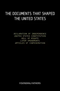 The Constitution of the United States of America, with all of the Amendments; The Declaration of Independence; and The Articles of Confederation_cover