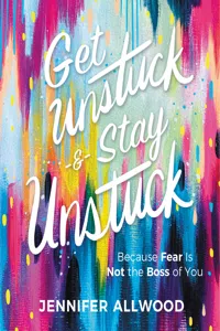 Get Unstuck and Stay Unstuck_cover