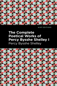 The Complete Poetical Works of Percy Bysshe Shelley Volume I_cover