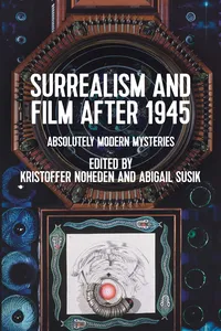 Surrealism and film after 1945_cover