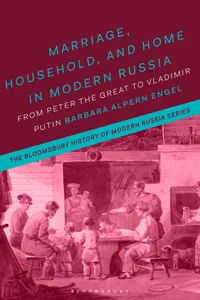 Marriage, Household and Home in Modern Russia_cover