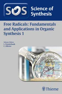 Science of Synthesis: Free Radicals: Fundamentals and Applications in Organic Synthesis 1_cover