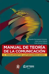 Manual de teoría de la comunicación II. Pensamientos Latinoamericanos_cover