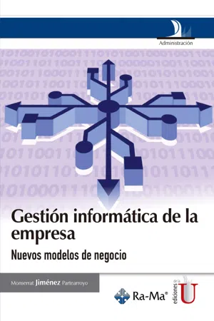 Gestión informática de la empresa. Nuevos modelos de negocio