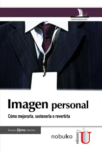 Imagen personal, cómo mejorarla, sostenerla o revertirla_cover