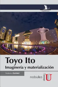 Toyo Ito, Imaginería y materialización_cover