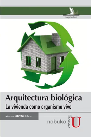 Arquitectura biológica, la vivienda como organismo vivo