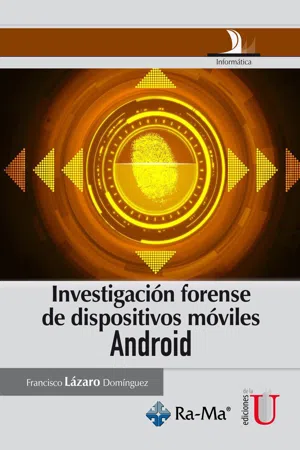 Investigación forense de dispositivos móviles ANDROID