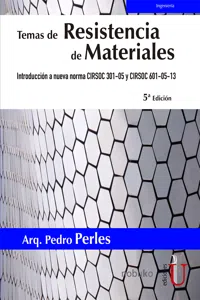 Temas de resistencia de materiales. Introducción a nueva norma CIRSOC 301-05 y CIRSOC 601-05-13. 5 Edición_cover