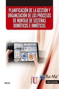 Planificación de la gestión y organización de los procesos de montaje de sistemas domóticos e inmóticos_cover