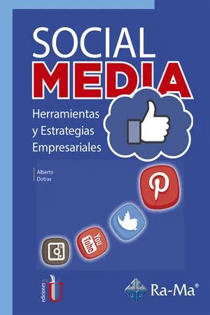 Social Media. Herramientas y estrategias empresariales