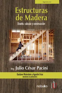 Estructuras de madera. Diseño, calculo y construcción_cover