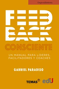 Feedback consciente. Un manual para líderes, facilitadores y coaches_cover