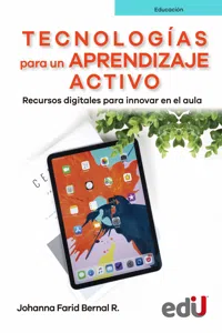 Tecnologías para un aprendizaje activo. Recursos digitales para innovar en el aula_cover