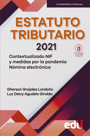 Estatuto tributario 2021. Contextualizado NIF y medidas por la pandemia.  Nómina electrónica