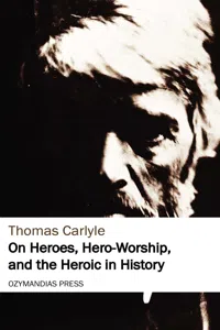 On Heroes, Hero-Worship, and the Heroic in History_cover