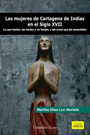 Las mujeres de Cartagena de Indias en el siglo XVII